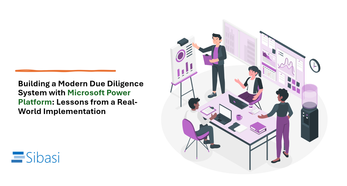 Building a Modern Due Diligence System with Microsoft Power Platform: Lessons from a Real-World Implementation