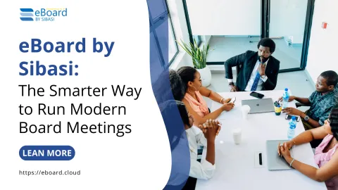 eBoard by Sibasi: The Smarter Way to Run Modern Board Meetings