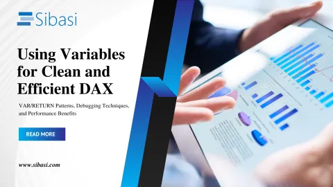 Using Variables for Clean   and Efficient DAX 