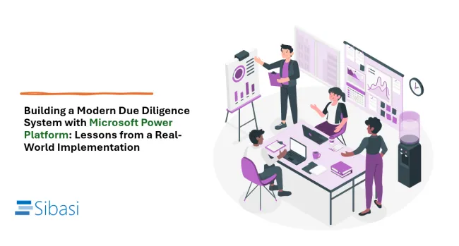 Building a Modern Due Diligence System with Microsoft Power Platform: Lessons from a Real-World Implementation